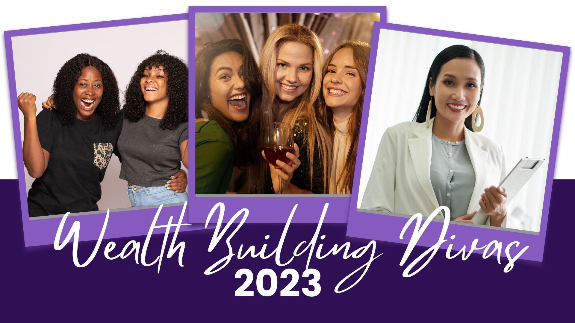 Past Wealth Building DIVAs Meetings & Events 2023