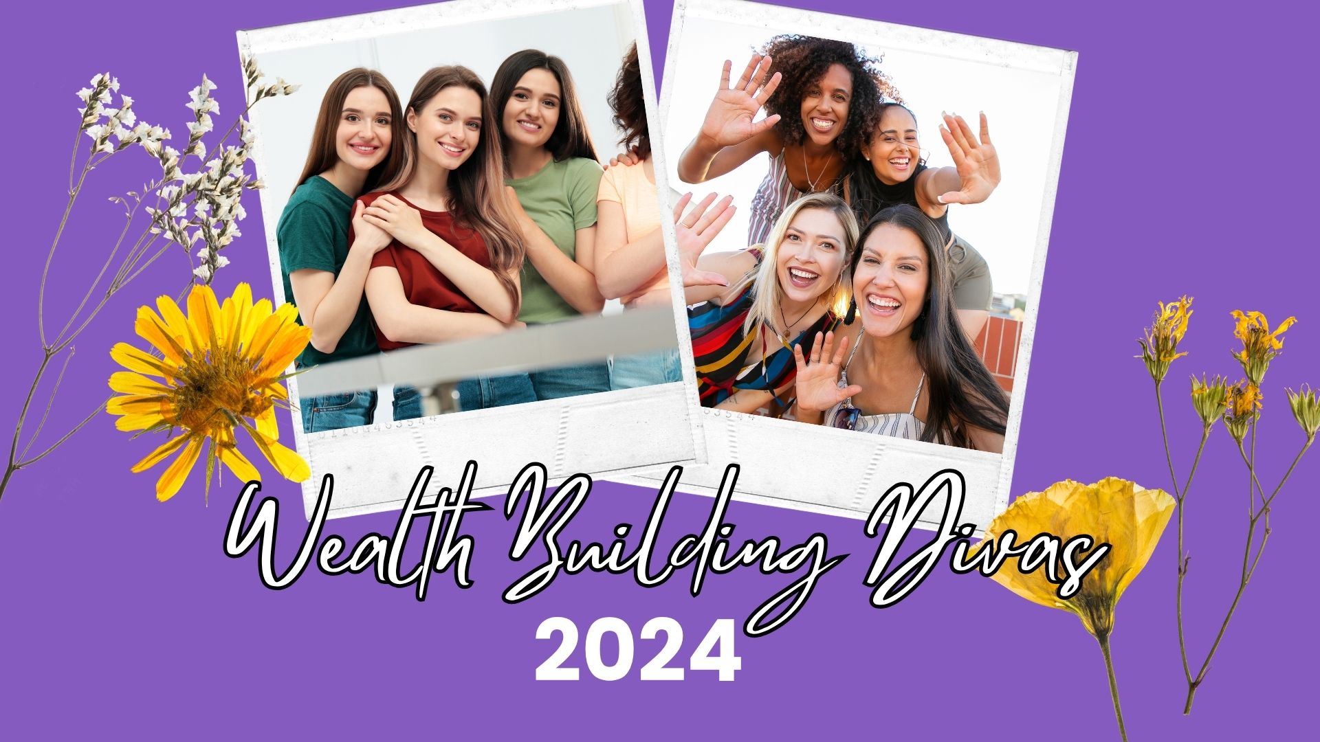 Past Wealth Building DIVAs Meetings & Events 2024